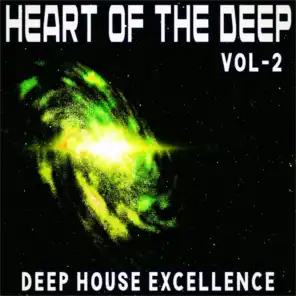 Heart of the Deep, Vol. 2 (Deep House Excellence)