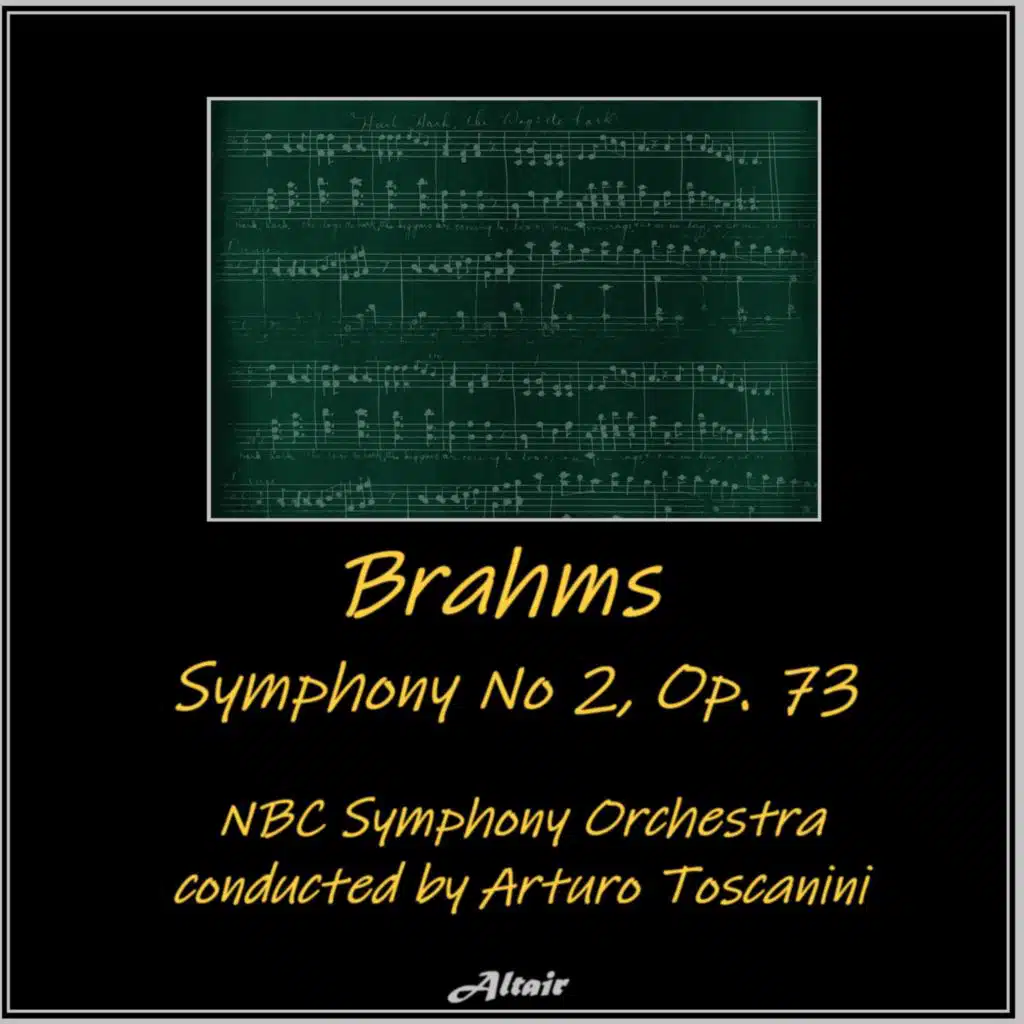 Symphony NO. 2 in D Major, Op. 73: I. Allegro Non Troppo