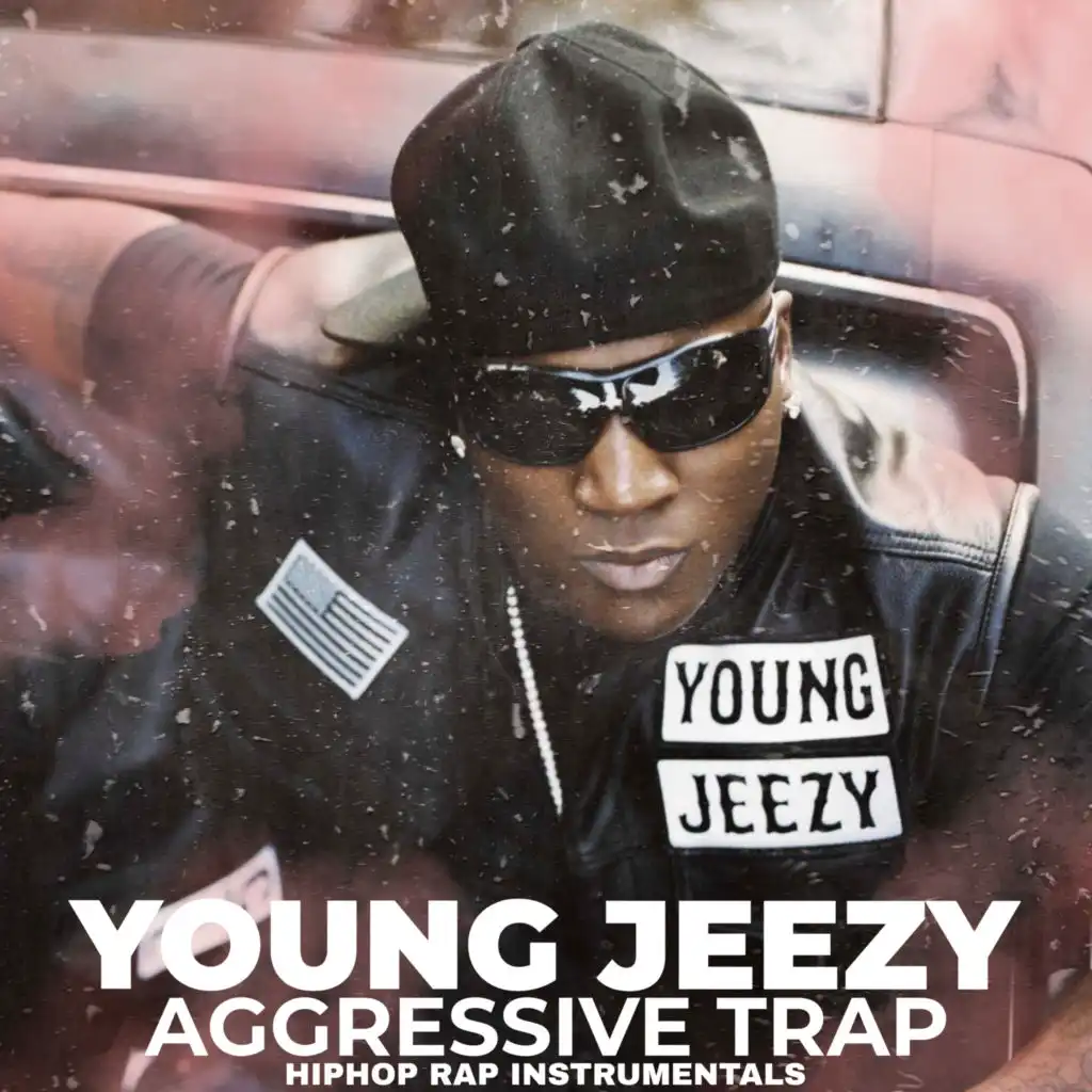 Young Jeezy Aggressive Trap HipHop Rap (Instrumentals)