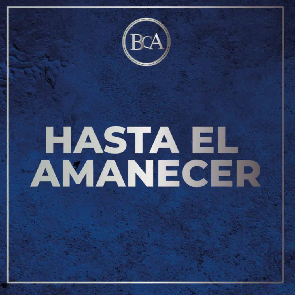 Hasta el amanecer