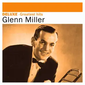 Deluxe: Greatest Hits - Glenn Miller