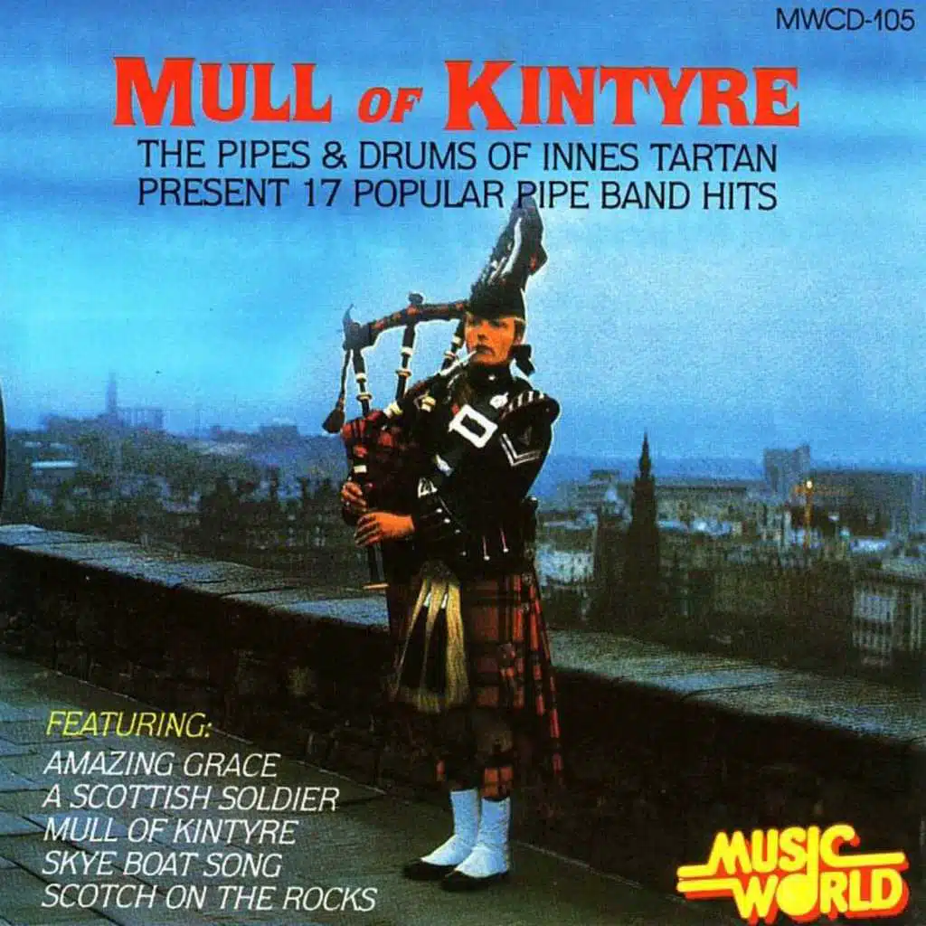 Mull Of Kintyre - 17 Popular Pipe Band Hits