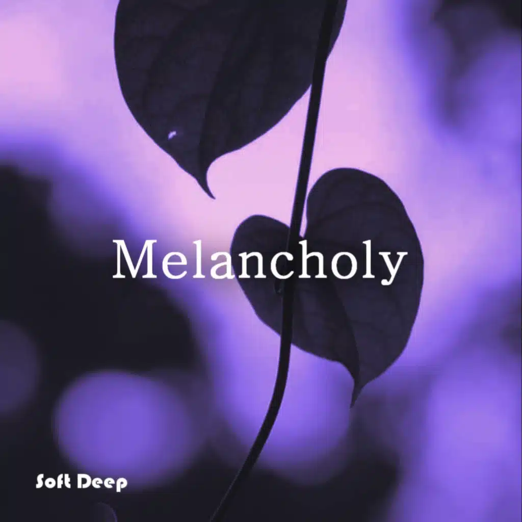 Melancholy
