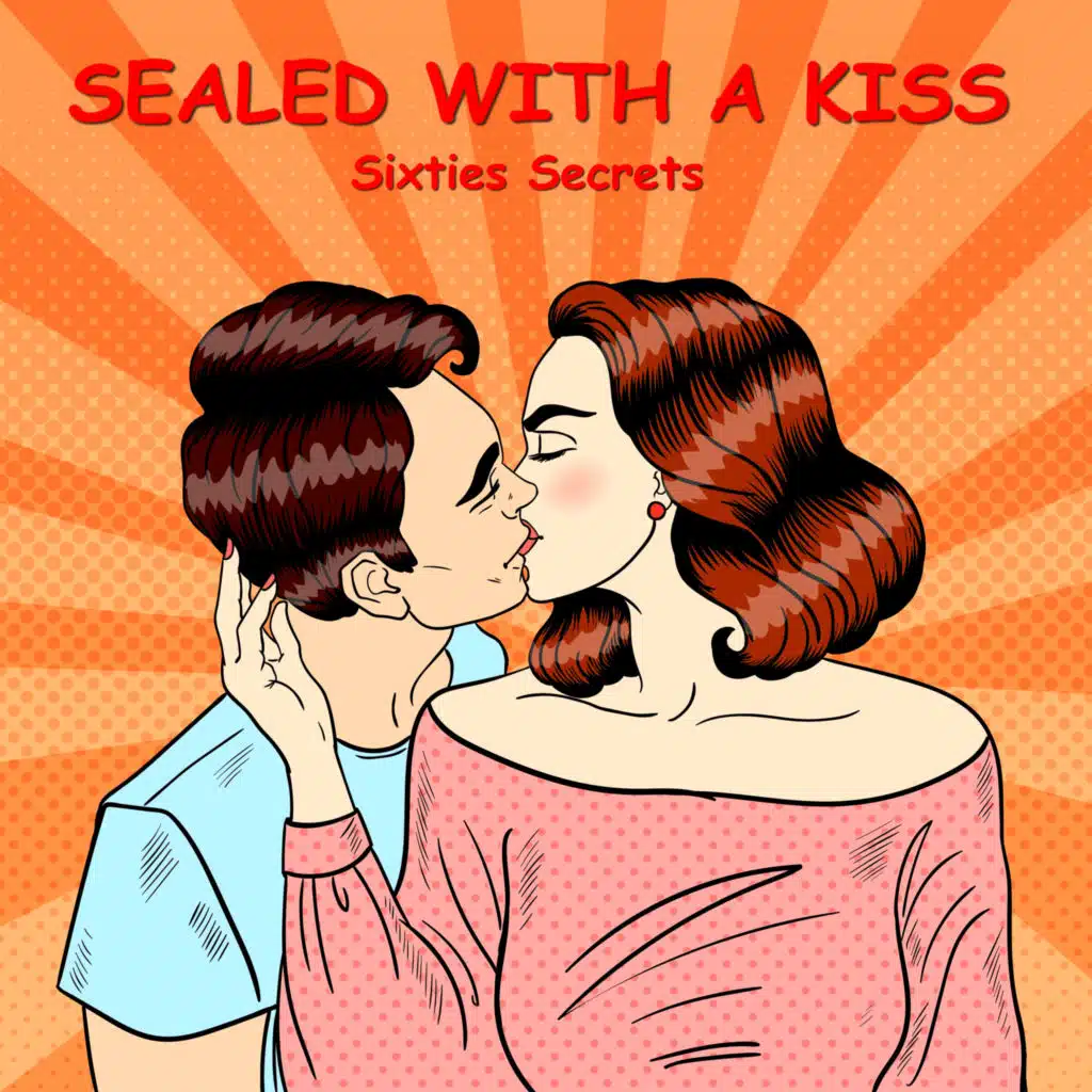 Sealed With a Kiss (Sixties Secrets)