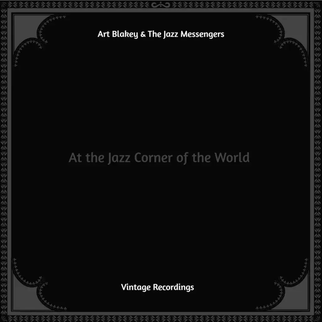 At the Jazz Corner of the World (Hq Remastered)