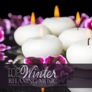 Top Winter Relaxing Music: Ethereal Mindscapes Earth Wind and Fire
