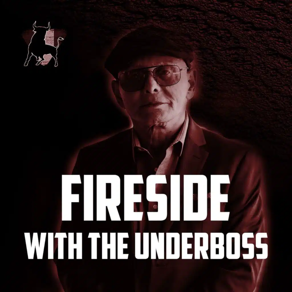 Fireside with the Underboss - "He Asked Paul For Permission to Kill His Own Son Over $200k"