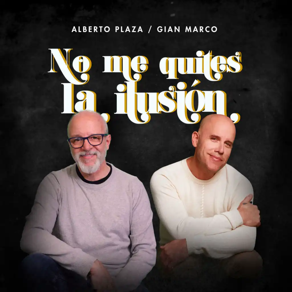 Alberto Plaza & Gian Marco