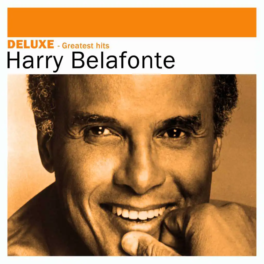 Deluxe: Greatest Hits -Harry Belafonte