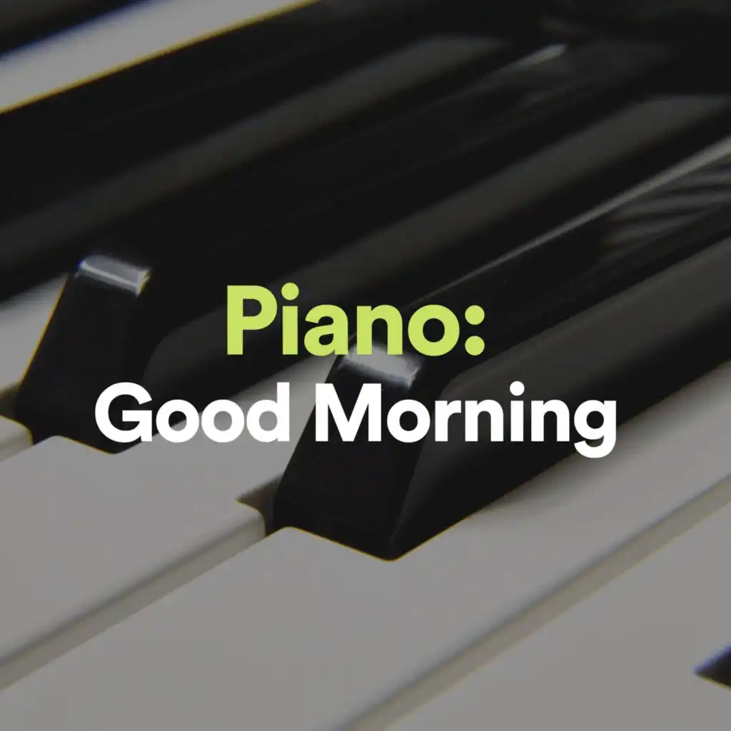 Piano: Good Morning