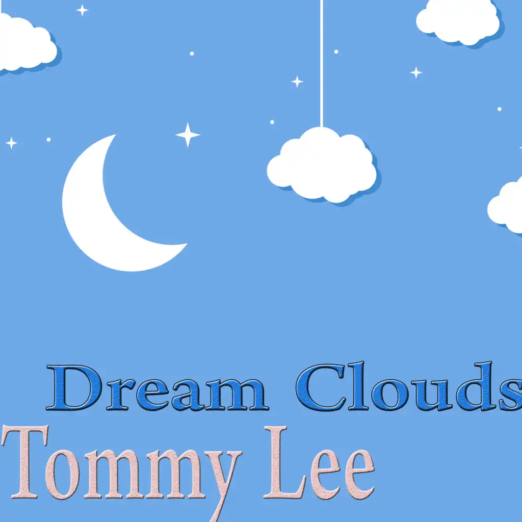 Dream Clouds