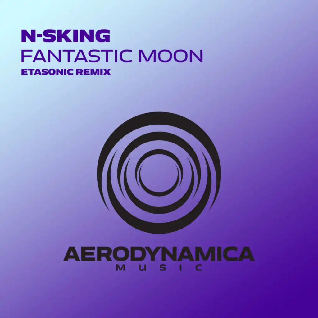 Fantastic Moon (Etasonic Extended Remix)