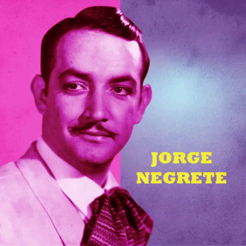 Las Canciones de Jorge Negrete