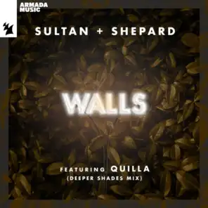 Walls (Deeper Shades Mix) [feat. Quilla]