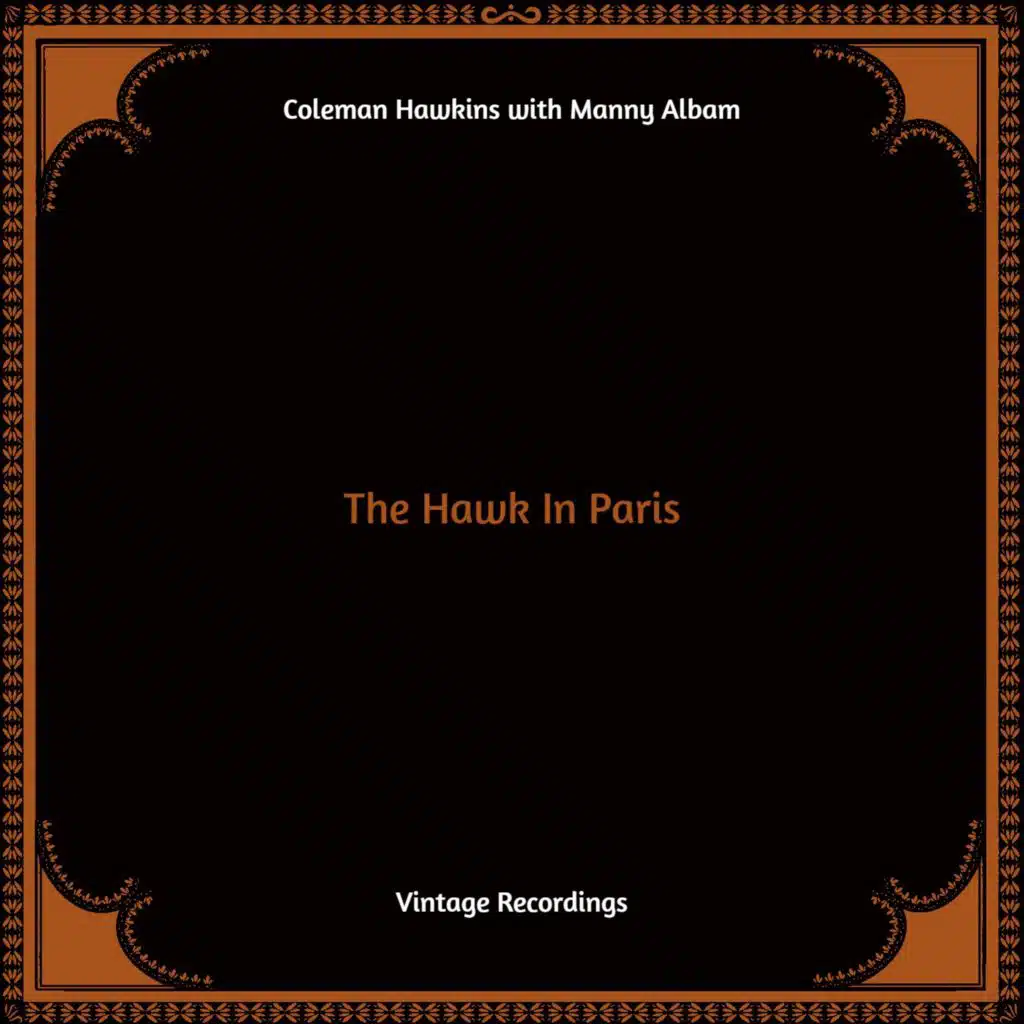 The Hawk In Paris (Hq Remastered)