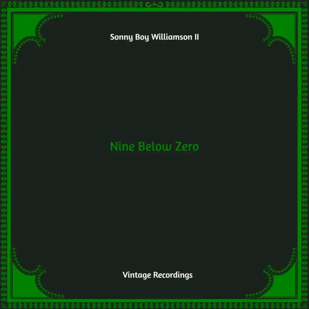 Nine Below Zero (Hq remastered)