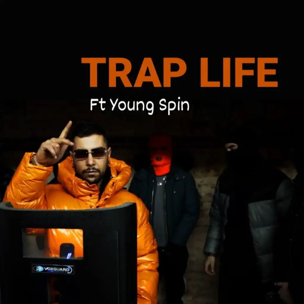 Trap Life (feat. Young Spin)