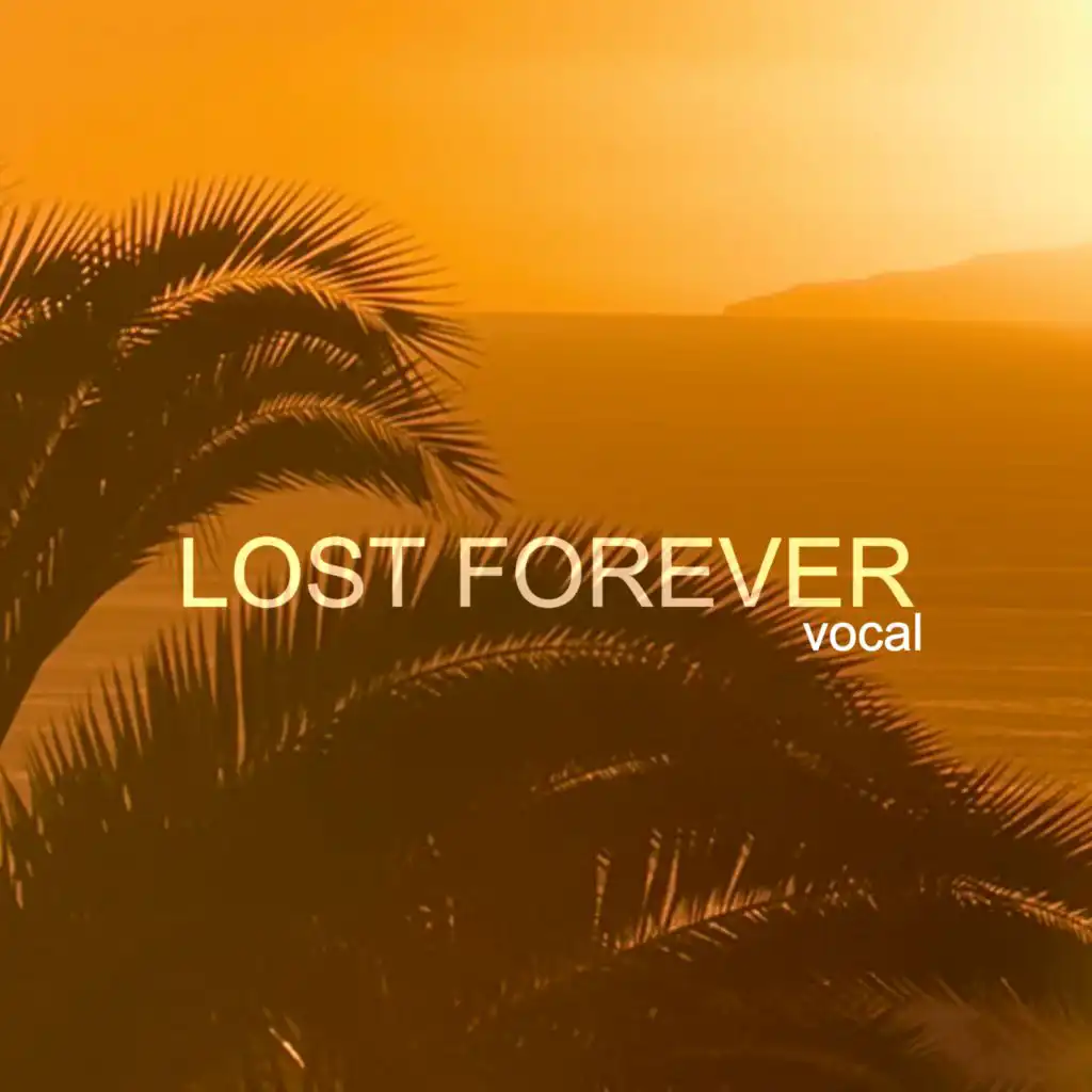 Lost Forever Vocal