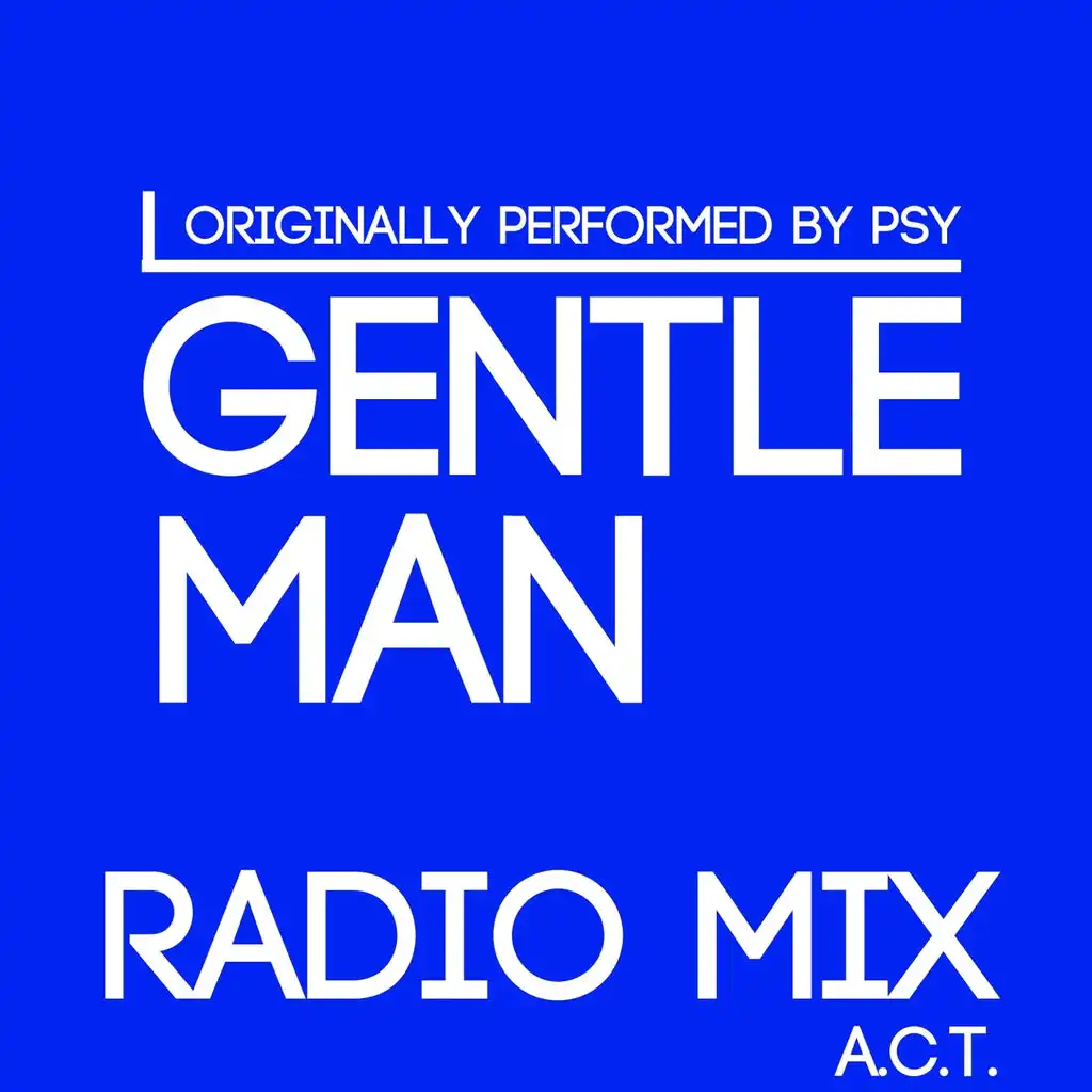 Gentleman (Originally Performed By PSY)