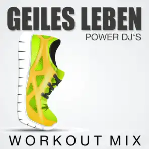 Geiles Leben (Workout Mix)