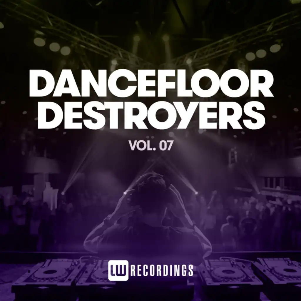 Dancefloor Destroyers, Vol. 07