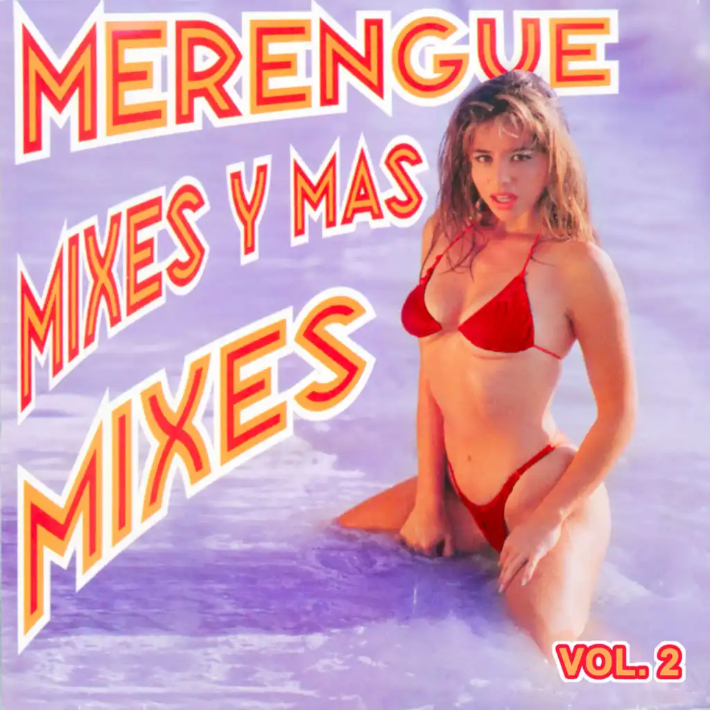 Merengue Mixes y Mas Mixes Vol. 2