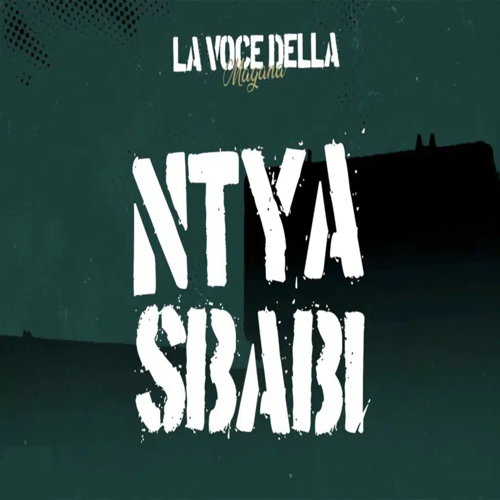 La Voce Della Magana l Ntiya Sbabi