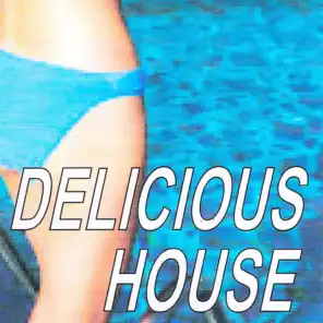 Delicious house