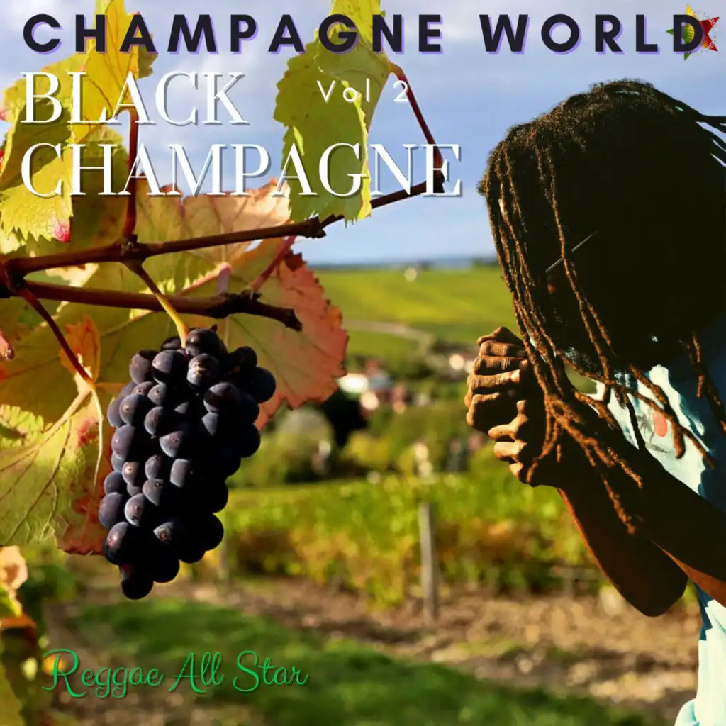 Champagne World. Vol, 2 - Reggae All Star