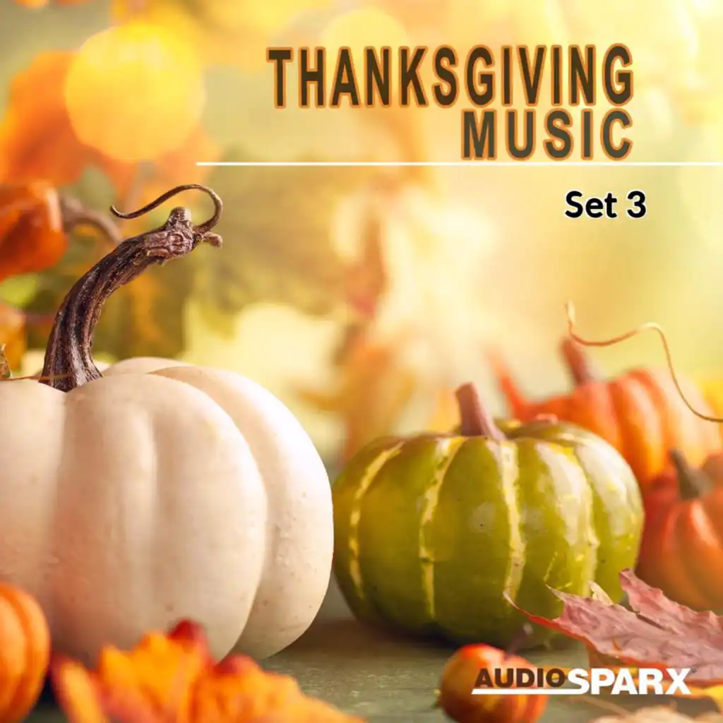 Thanksgiving Music, Set 3