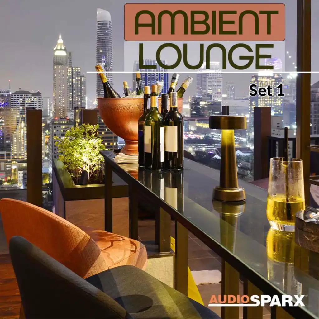 Ambient Lounge, Set 1