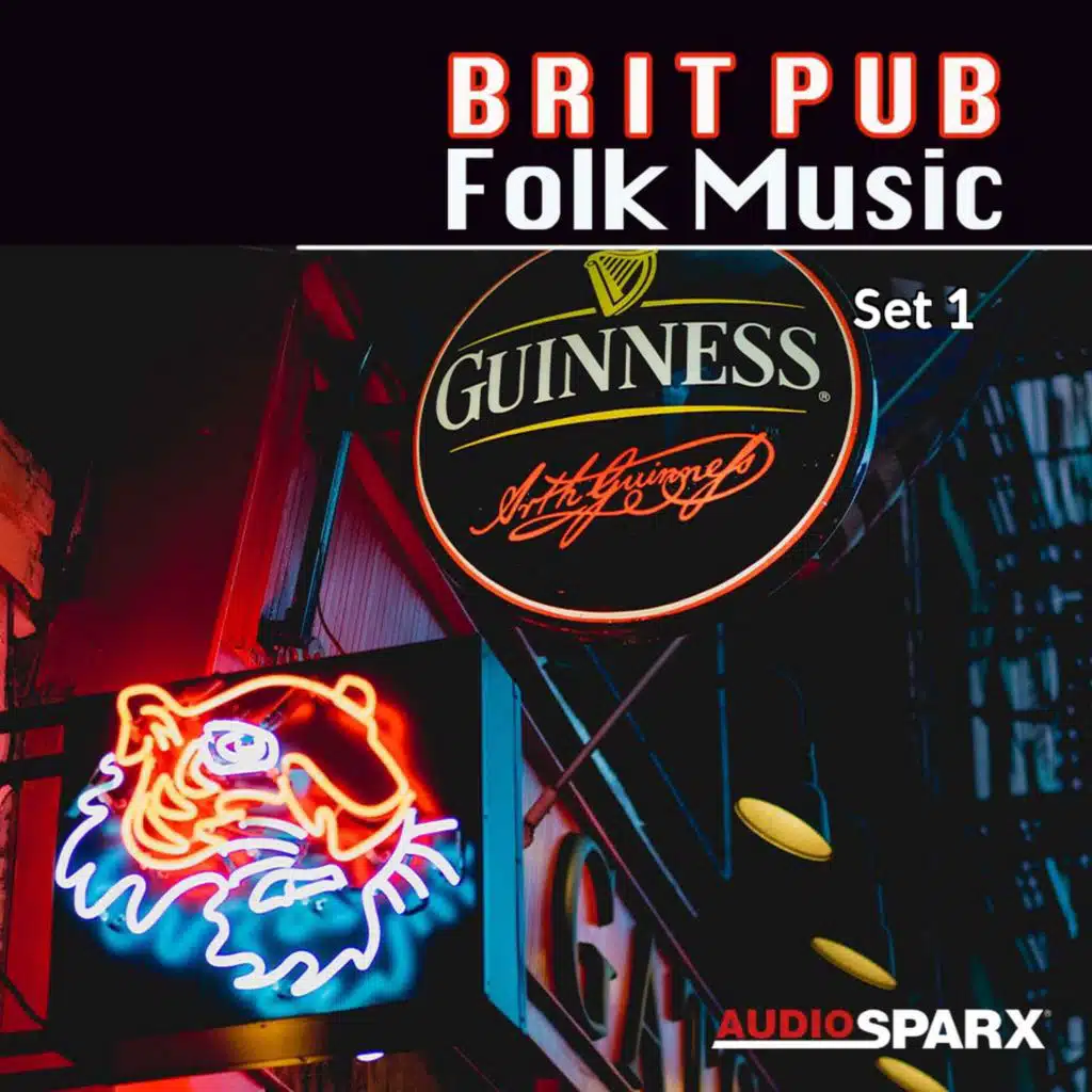 Brit Pub Folk Music, Set 1