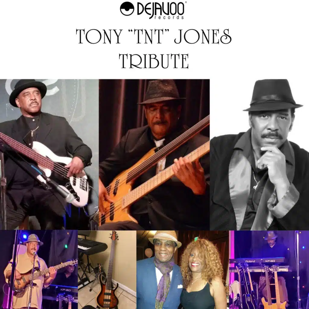 Tony 'TNT' Jones Tribute (feat. D'Bra Powell)