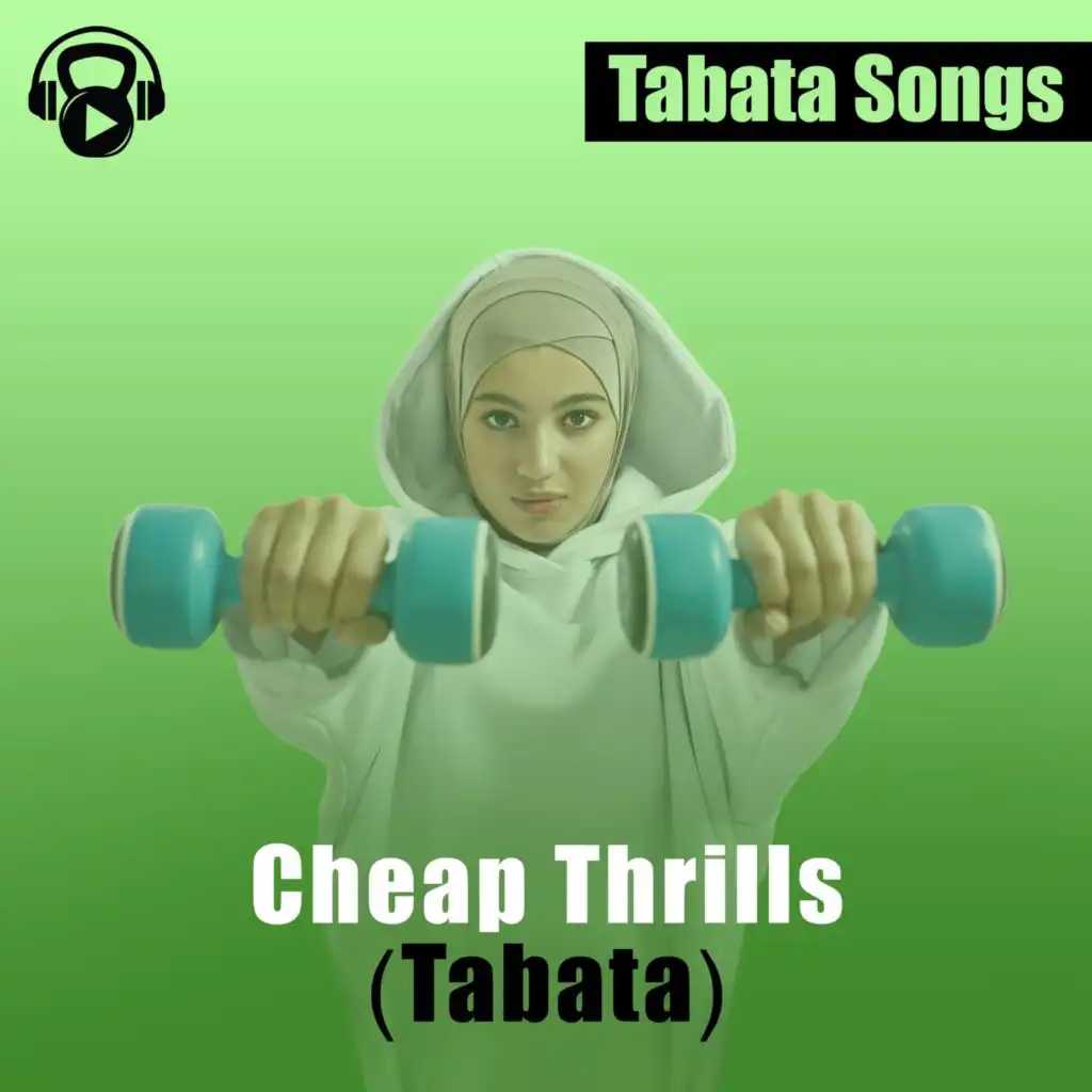 Cheap Thrills (Tabata)