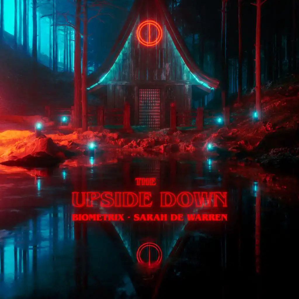 The Upside Down (ft. Sarah de Warren)