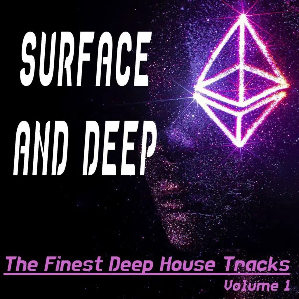 Surface and Deep, Volume 1 - the Finest Deep House