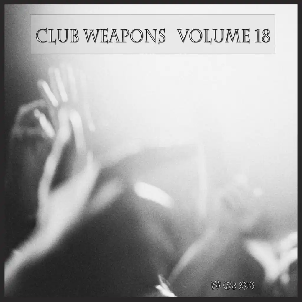 Club Weapons, Vol. 18