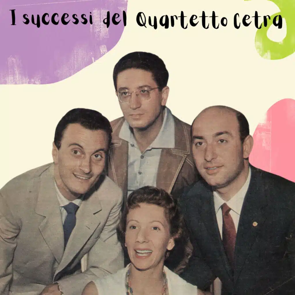 I successi del Quartetto Cetra