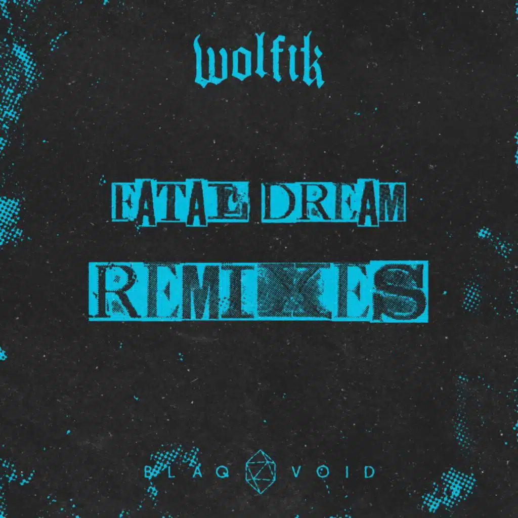 Fatal Dream (Remixes)
