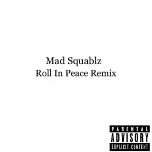 Roll in Peace (Remix)