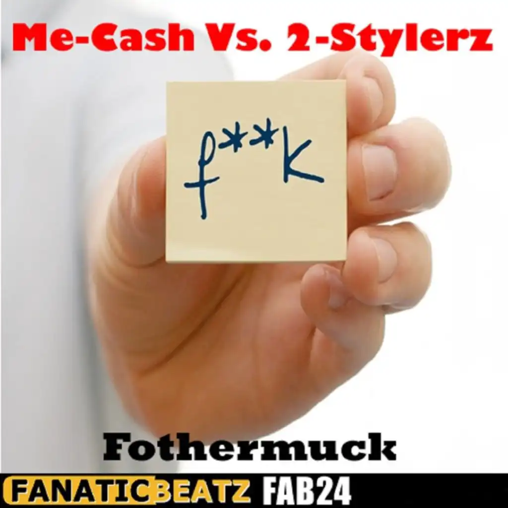 Fothermuck (Meets) [Jays Dirty Sanchez Remix]