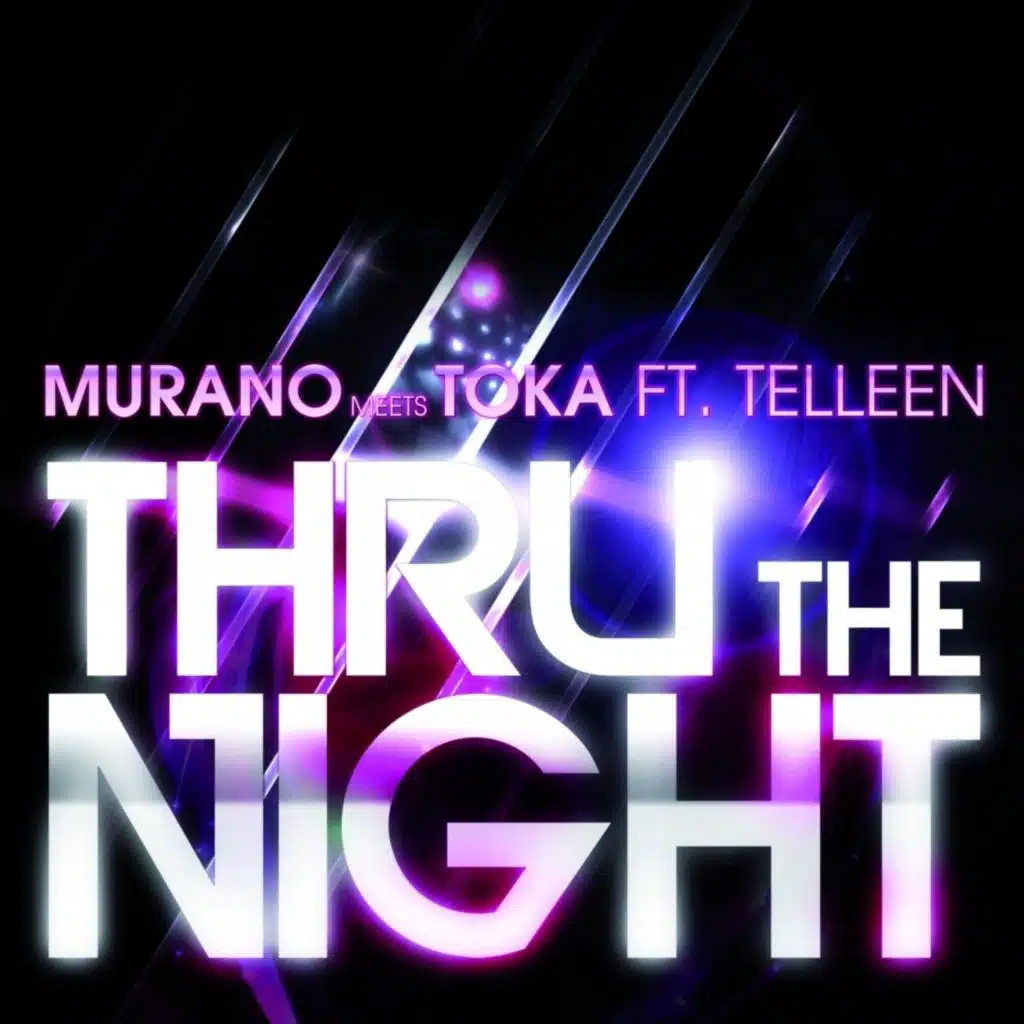 Thru the Night (feat. TELLeen)