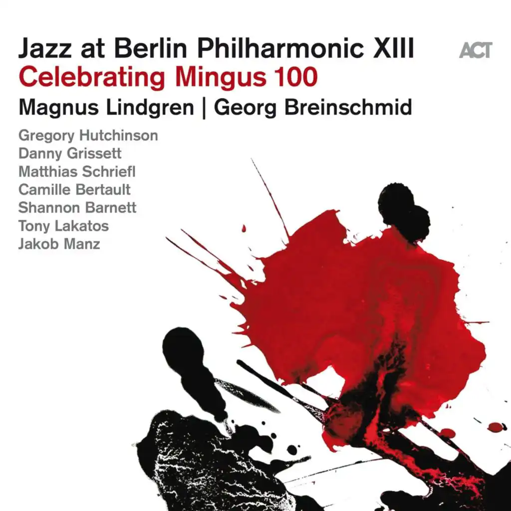 Jazz at Berlin Philharmonic XIII: Celebrating Mingus 100 (Live)