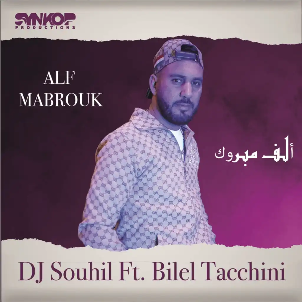 Alf Mabrouk (feat. Bilel Tacchini)