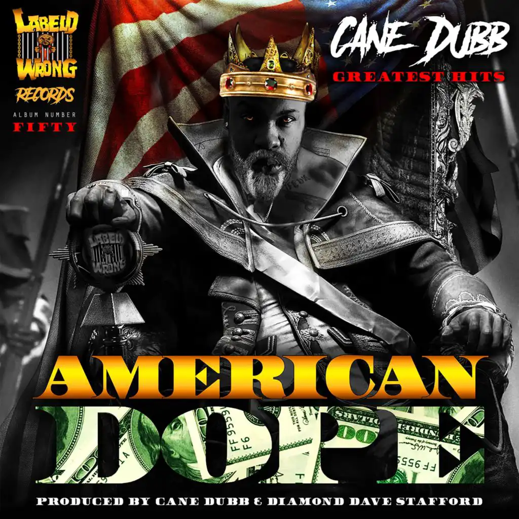 AMERICAN DOPE: Cane Dubb's Greatest Hits