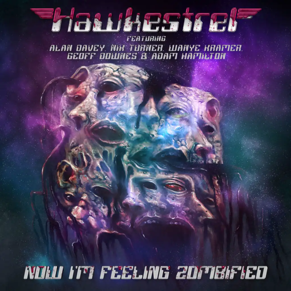 Now I'm Feeling Zombiefied (feat. Alan Davey, Nik Turner, WAYNE KRAMER, GEOFF DOWNES & Adam Hamilton)