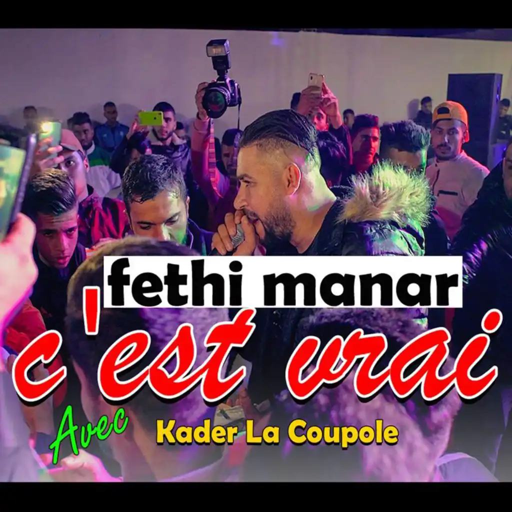 Cest Vrai (feat. Kader La Coupole)
