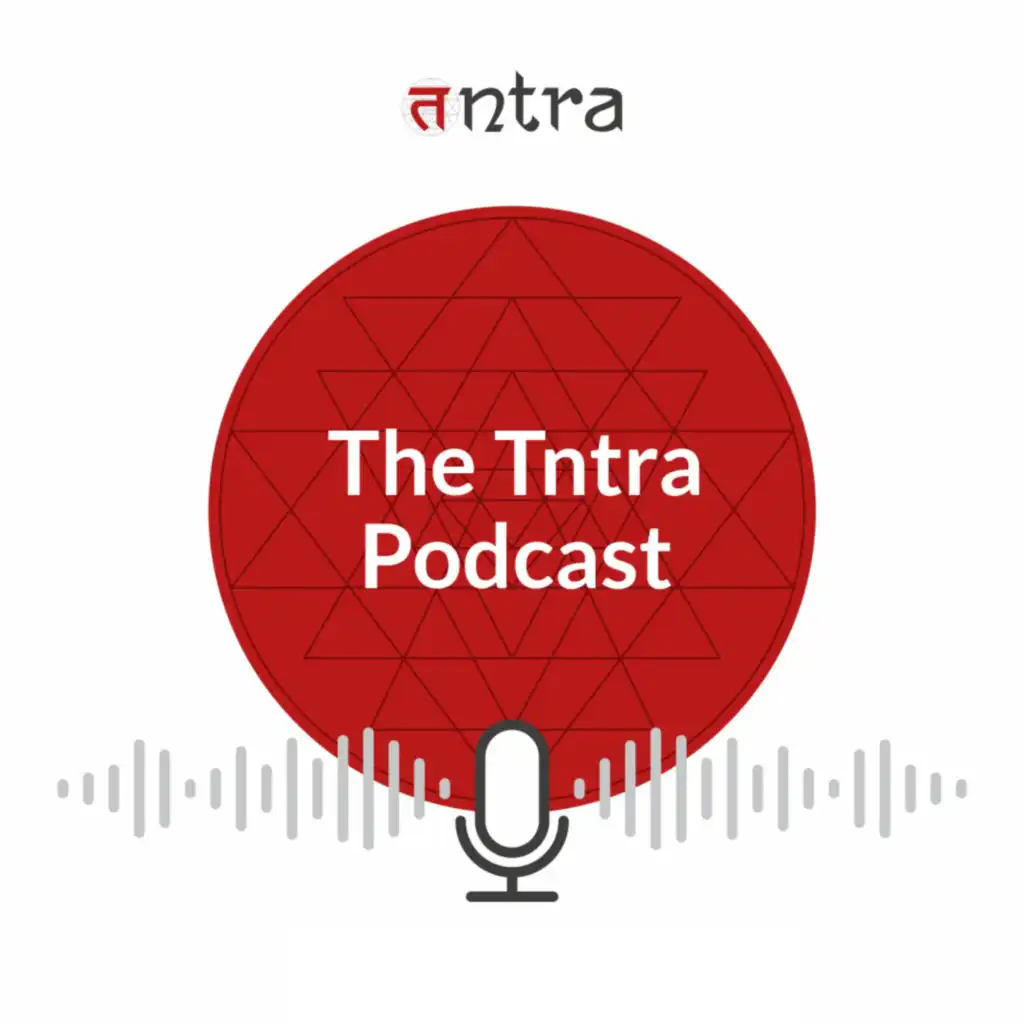 The Tntra Podcast