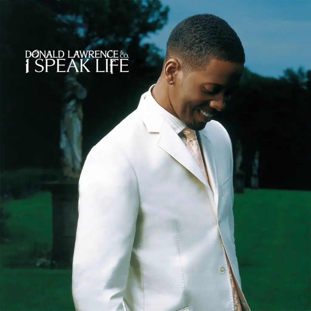 I Speak Life (feat. Donnie McClurkin)