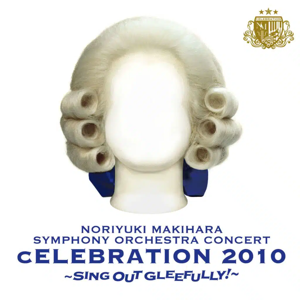 SYMPHONY ORCHESTRA CONCERT ''cELEBRATION 2010'' ～Sing Out Gleefully!～